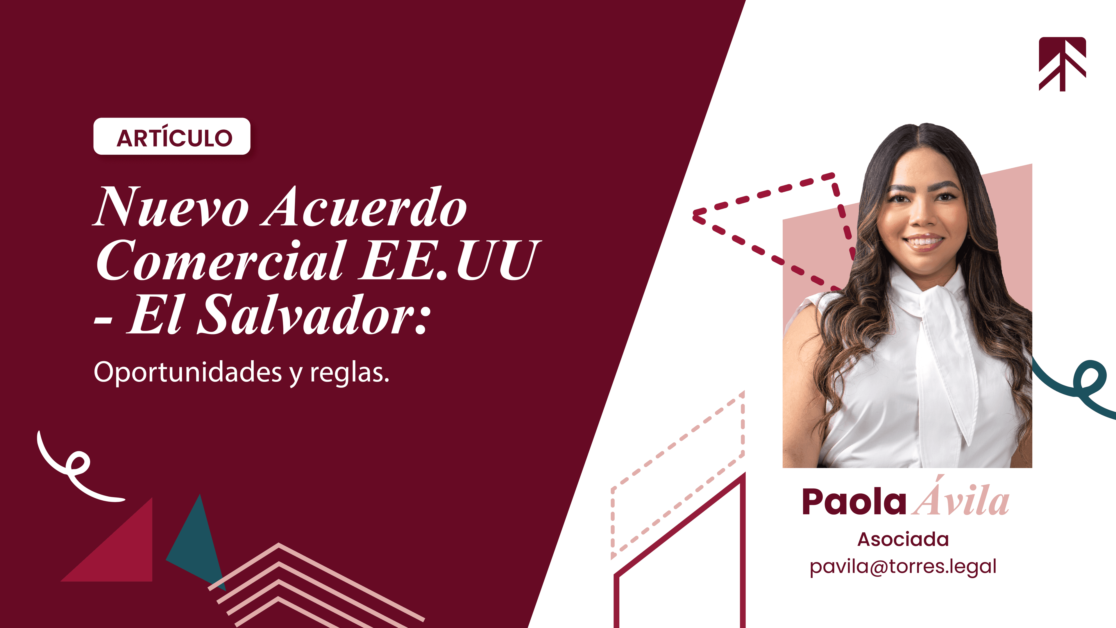 El Nuevo Acuerdo de Comercio EE. UU. - El Salvador: Oportunidades y reglas