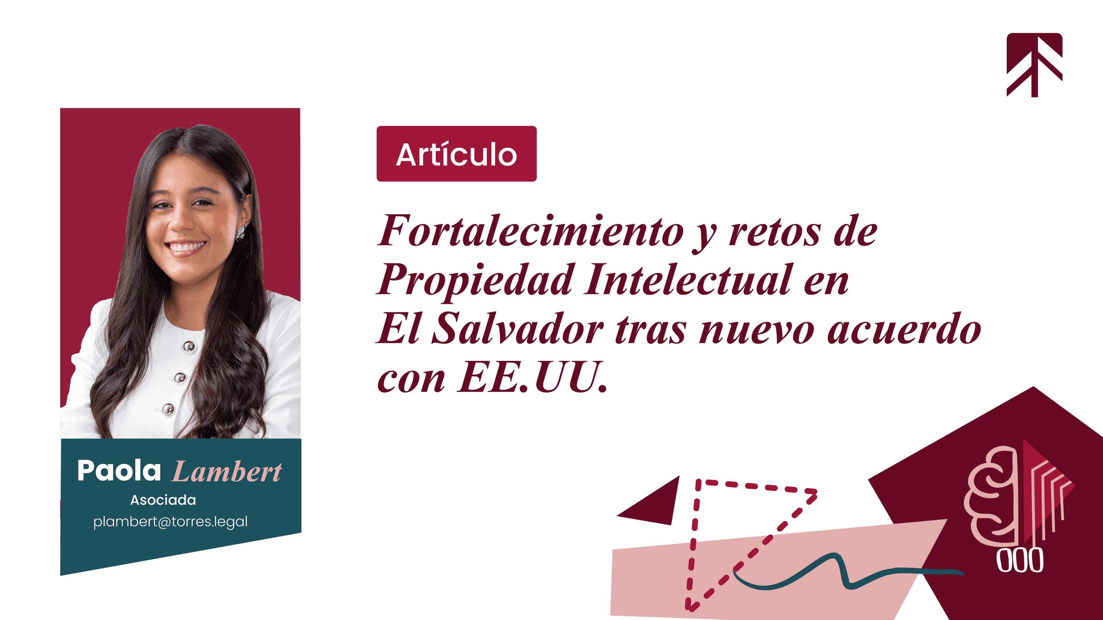 Fortalecimiento y reto de la Propiedad Intelectual en El Salvador tras el nuevo acuerdo con EE. UU.